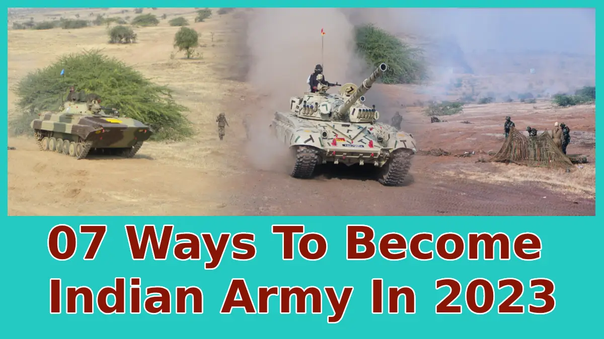 How to Become Army: 07 Ways To Become Indian Army In 2023