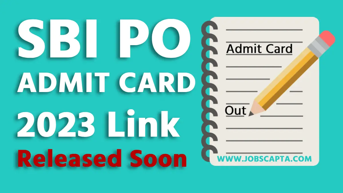 SBI PO Admit Card 2023, PO Prelims Call Letter Dwnload